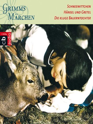 cover image of Schneewittchen, Hänsel und Gretel, Die kluge Bauerntochter